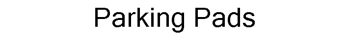 Text Box: Parking Pads